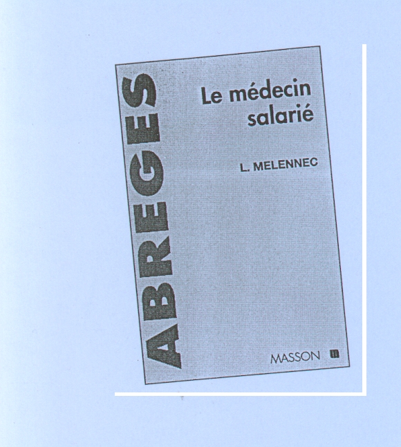 Page de couverture du livre LE MEDECIN SALARIE